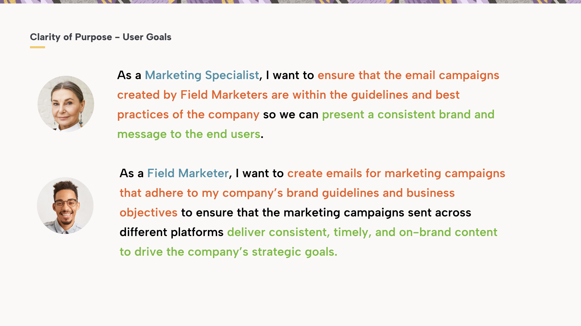 Clarity of Purpose — user goals for Marketing Specialist and Field Marketer