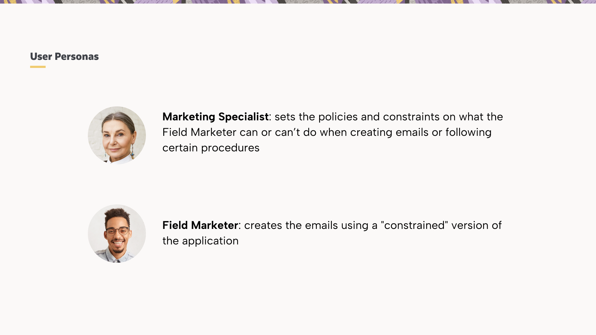 User personas: Marketing Specialist and Field Marketer
